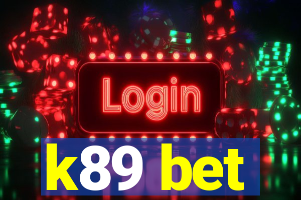 k89 bet